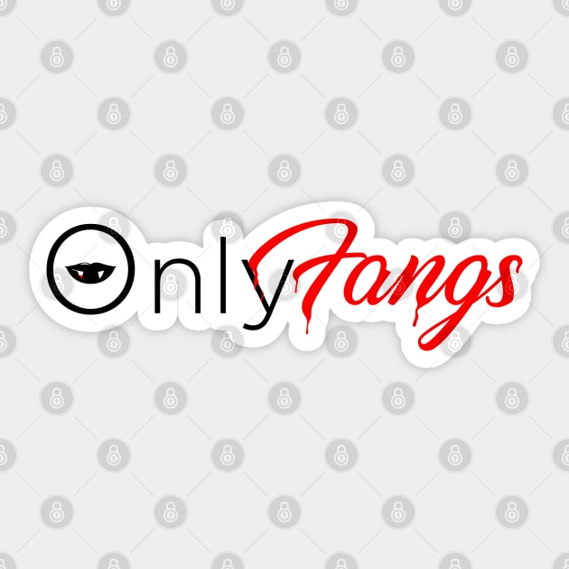 Onlyfangs Tshirt Funny Onlyfangs Shop Merch Parody Sticker by celestial_artworks